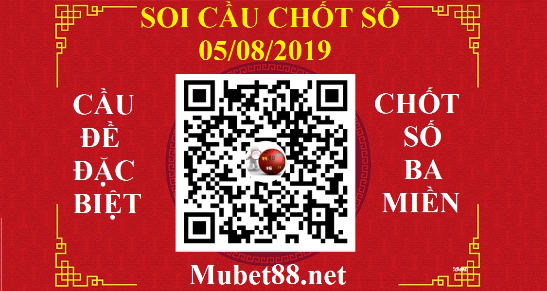 SOI CẦU CHỐT SỐ 09/08/2019
