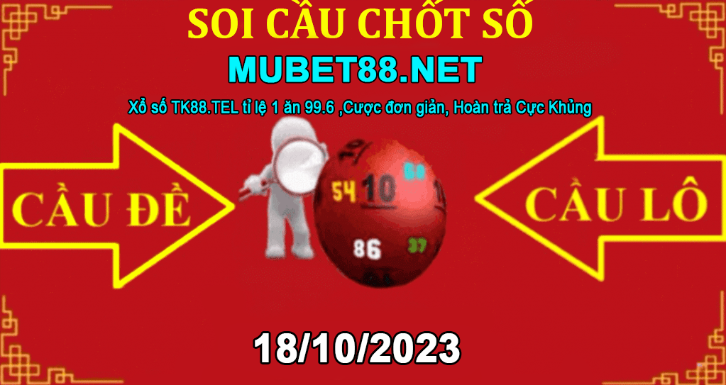 SOI CẦU TK88 18/10/2023