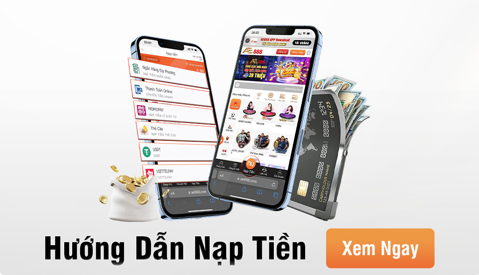 HƯỚNG DẪN NẠP TIỀN AE888
